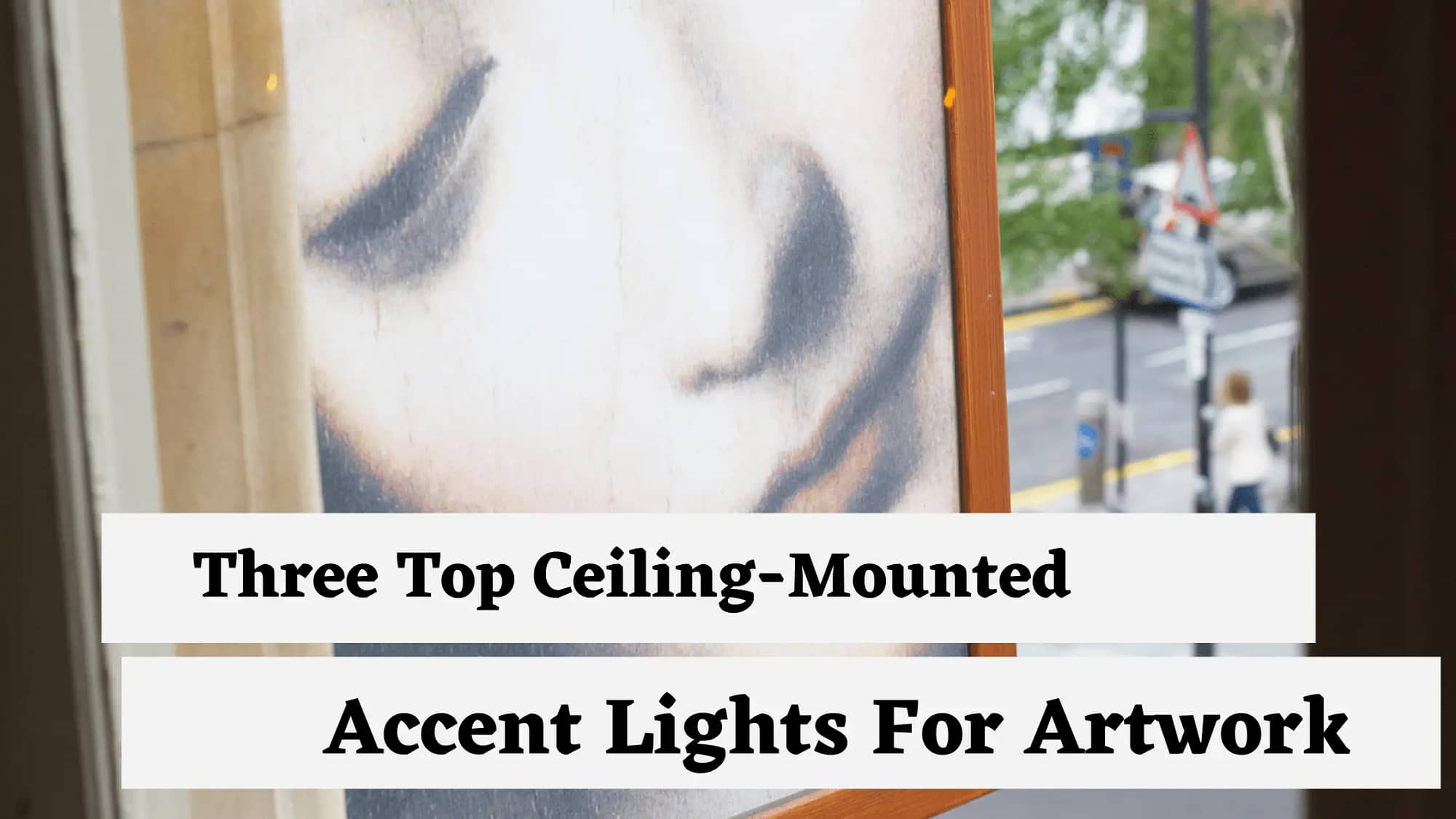 Ceiling-Mounted Accent Lights For Artwork