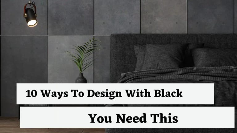 10 Ways To Design With Black- You Need This