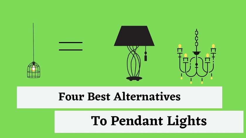 Four Best Alternatives To Pendant Lights